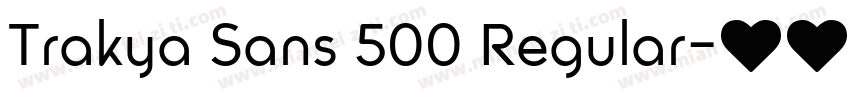 Trakya Sans 500 Regular字体转换